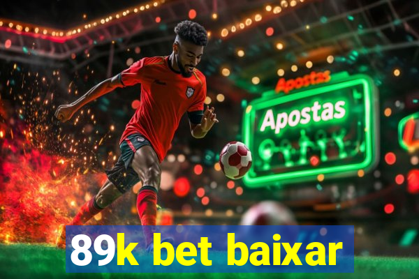 89k bet baixar